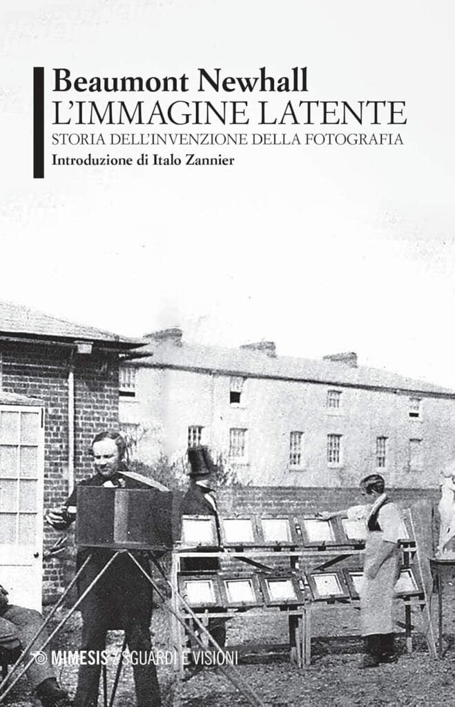 Limmagine latente. Storia dellinvenzione della fotografia