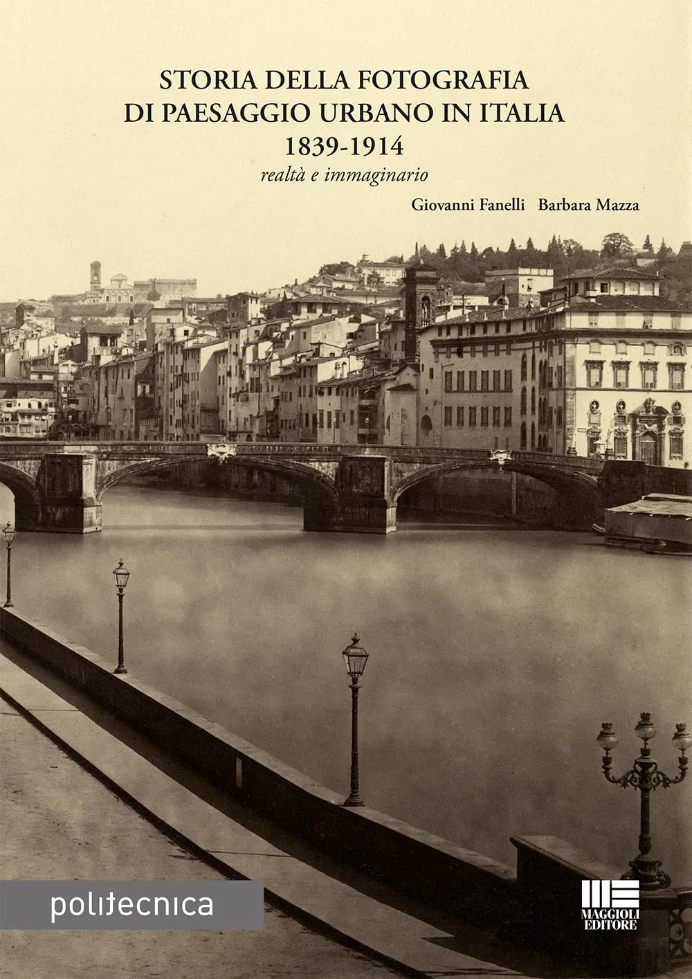Storia della fotografia di paesaggio urbano in Italia 1839-1914 1 Storia della fotografia di paesaggio urbano in Italia 1839-1914