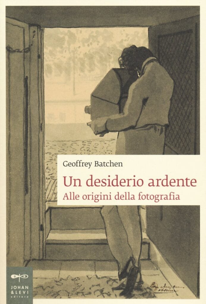 Un desiderio ardente. Alle origini della fotografia 3 Un desiderio ardente. Alle origini della fotografia