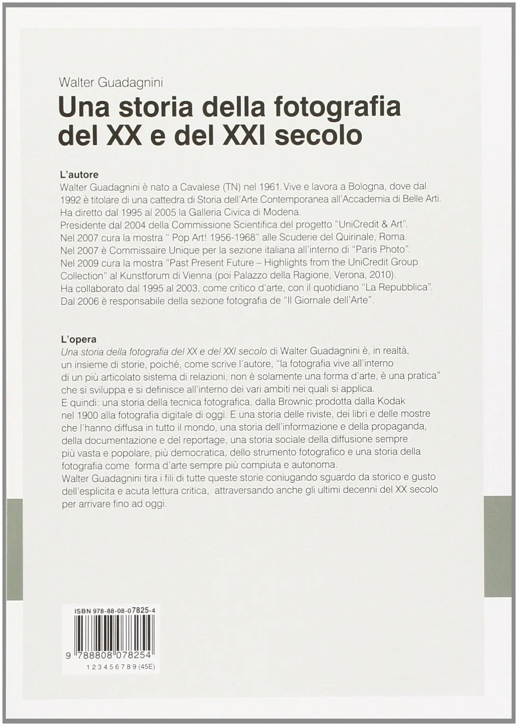 Una storia della fotografia del XX e del XXI secolo. Ediz. illustrata
