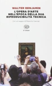 Walter Benjamin LOpera dArte nellEpoca della Sua Riproducibilita Tecnica