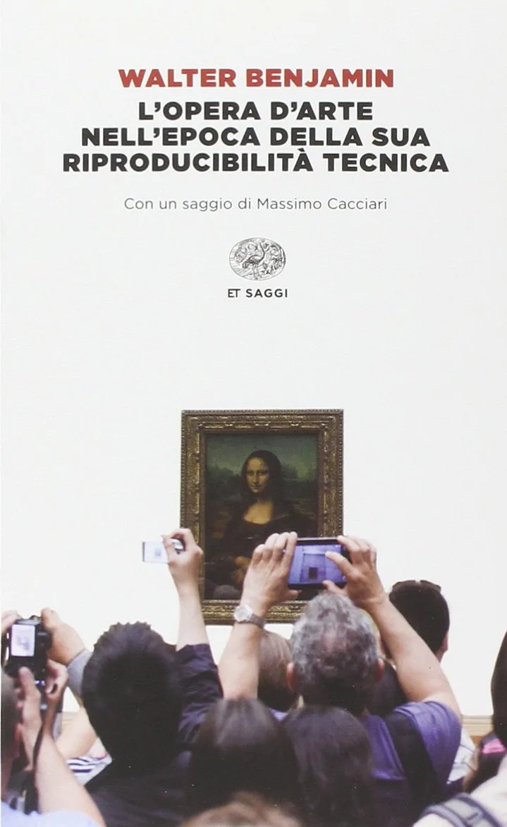 L'Opera d'Arte nell'Epoca della Sua Riproducibilità Tecnica 1 Walter Benjamin, L'Opera d'Arte nell'Epoca della Sua Riproducibilità Tecnica